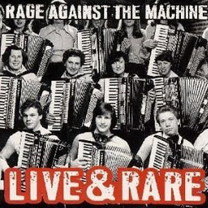 Álbum Live and Rare de Rage Against the Machine