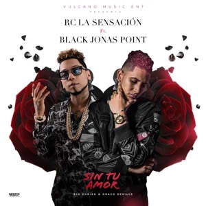 Álbum Sin Tu Amor de RC La Sensación