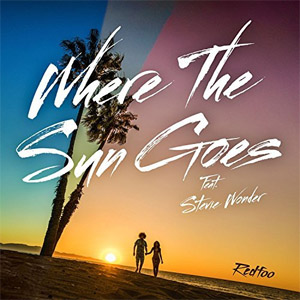 Álbum Where The Sun Goes (feat. Stevie Wonder) de RedFoo