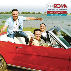 Álbum Caminar De Tu Mano (Versión Video) de Rio Roma
