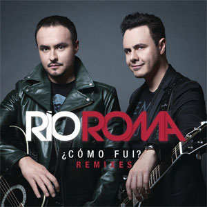 Álbum ¿Como Fui? (Remixes)  de Rio Roma