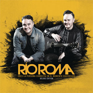 Álbum Eres La Persona Correcta En El Momento Equivocado (Deluxe Edition) (2017) de Rio Roma