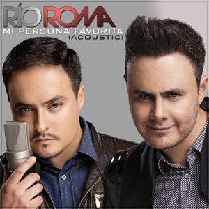 Álbum Mi Persona Favorita (Acoustic) de Rio Roma