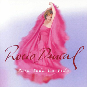 Álbum Para Toda La Vida de Rocío Dúrcal