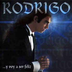 Álbum Y Voy A Ser Feliz de Rodrigo Bueno