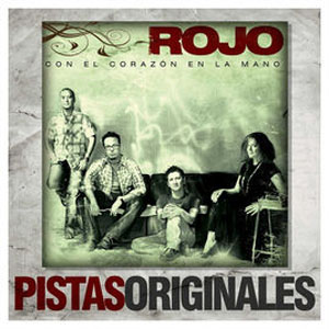 Álbum Con el Corazón en la Mano (Pistas) de Rojo