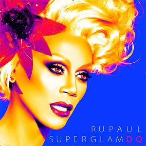 Álbum SuperGlam DQ de Rupaul