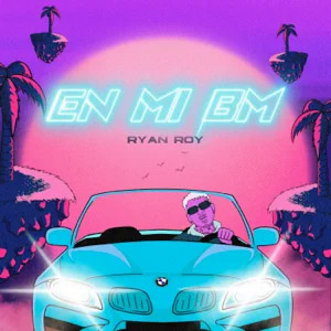 Álbum En Mi Bm de Ryan Roy