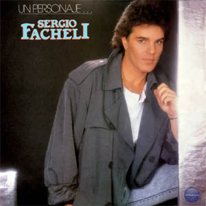 Álbum Un Personaje... de Sergio Facheli