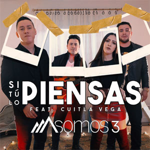 Álbum Si Tú Lo Piensas de Somos 3