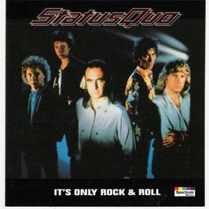 Álbum It's Only Rock & Roll de Status Quo