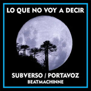 Álbum Lo Que No Voy a Decir de SubVerso