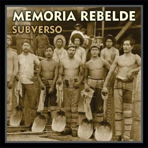 Álbum Memoria Rebelde de SubVerso