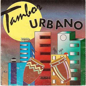 Disco Tambor Urbano de Tambor Urbano