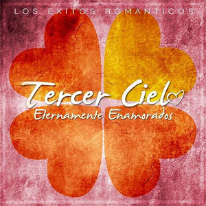 Álbum Eternamente Enamorados de Tercer Cielo