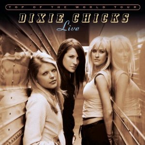 Álbum Top of the World Tour de The Chicks