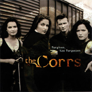 Álbum Forgiven Not Forgotten de The Corrs