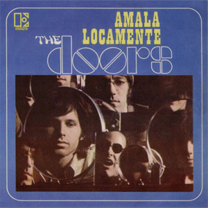 Álbum Amala Locamente de The Doors