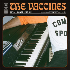 Álbum Total Power Pop - EP de The Vaccines
