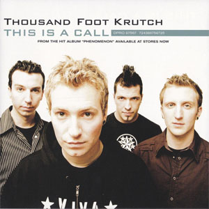 Álbum This Is A Call de Thousand Foot Krutch