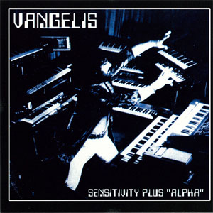 Álbum Sensitivity Plus "Alpha" de Vangelis