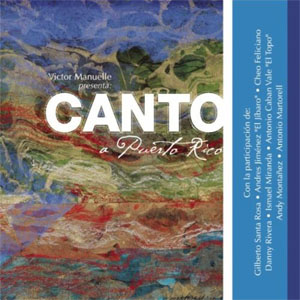 Álbum Canto A Puerto Rico de Víctor Manuelle