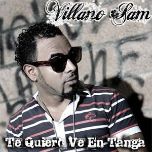 Álbum Yo Te Quiero Ve en Tanga  de Villano Sam