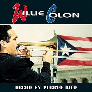 Álbum Hecho En Puerto Rico de Willie Colón