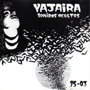 Álbum Sonidos Ocultos 95-03 de Yajaira