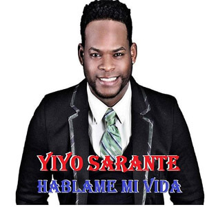 Álbum Háblame Mi Vida de Yiyo Sarante