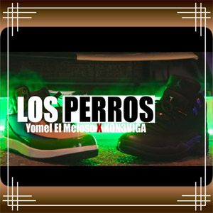 Álbum Los Perros de Yomel El Meloso