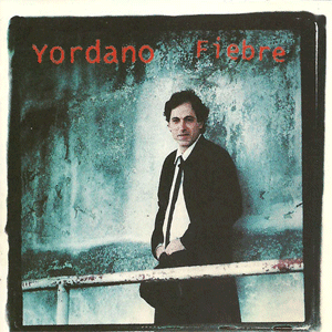 Álbum Fiebre de Yordano