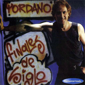 Álbum Fines De Siglo de Yordano