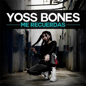 Disco Me Recuerdas de Yoss Bones