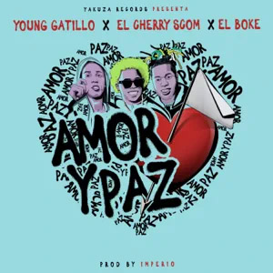 Álbum Amor y Paz de Young Gatillo