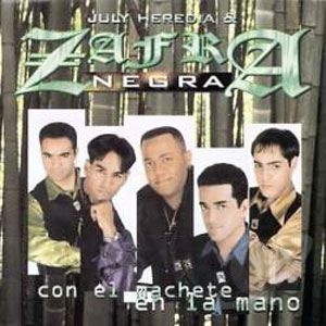 Álbum Con El Machete En La Mano de Zafra Negra