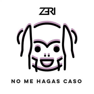 Álbum No Me Hagas Caso de Zeri