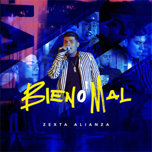 Álbum Bien O Mal de Zexta Alianza